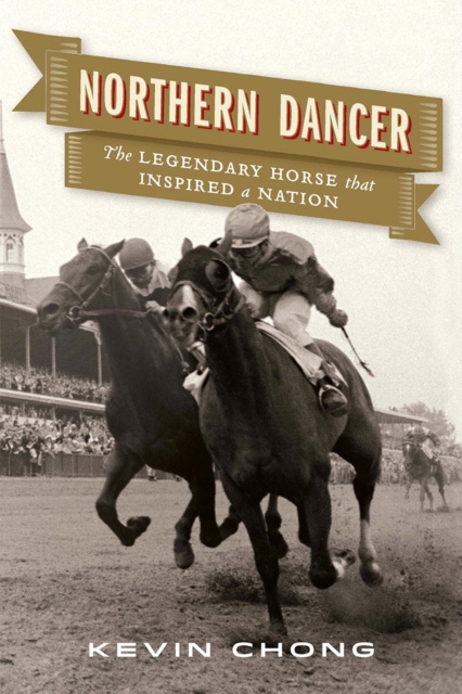 E-knjiga Northern Dancer Kevin Chong