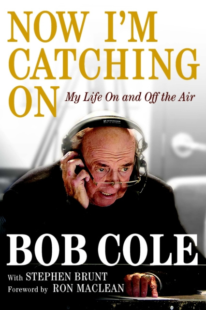 E-kniha Now I'm Catching On Bob Cole