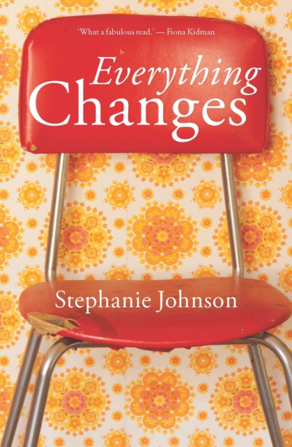 E-book Everything Changes Stephanie Johnson