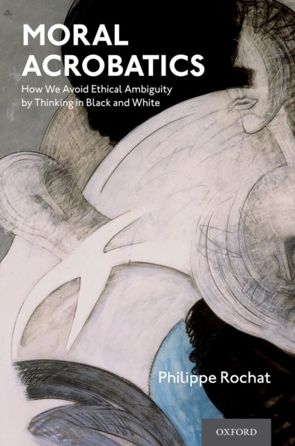 E-book Moral Acrobatics Philippe Rochat