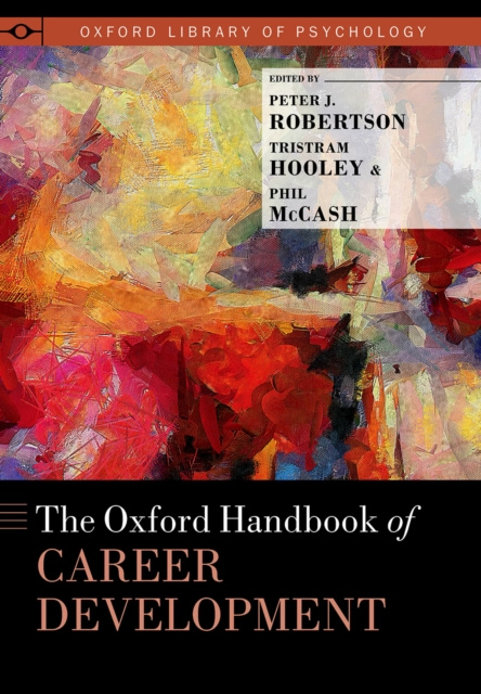 E-kniha Oxford Handbook of Career Development Peter J. Robertson