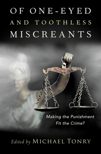 E-knjiga Of One-eyed and Toothless Miscreants Michael Tonry