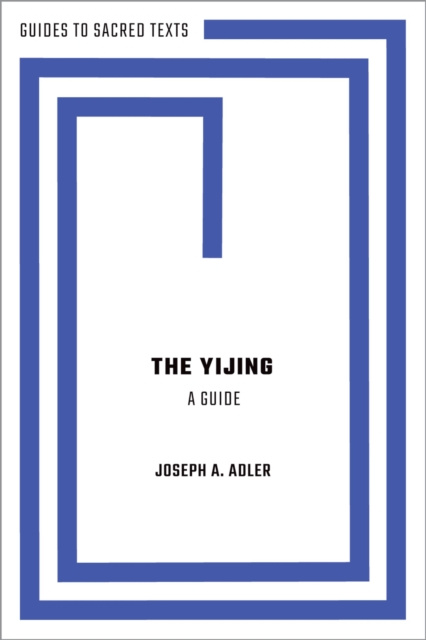 Libro elettronico Yijing: A Guide Joseph A. Adler