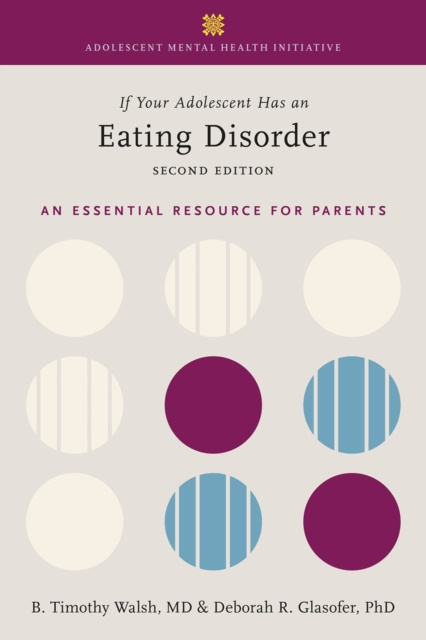 E-kniha If Your Adolescent Has an Eating Disorder Tim Walsh