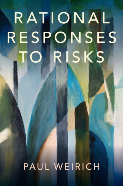 E-book Rational Responses to Risks Paul Weirich