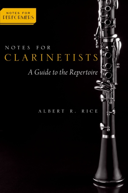 E-book Notes for Clarinetists Albert R. Rice