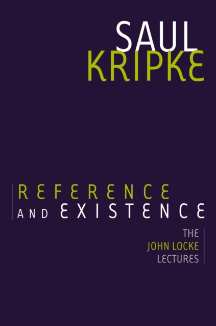 E-knjiga Reference and Existence Saul A. Kripke