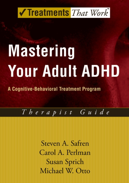 E-kniha Mastering Your Adult ADHD Steven A. Safren