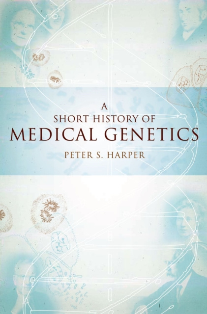 E-kniha Short History of Medical Genetics Peter S. Harper