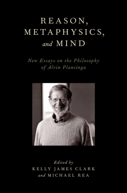 E-book Reason, Metaphysics, and Mind Kelly James Clark