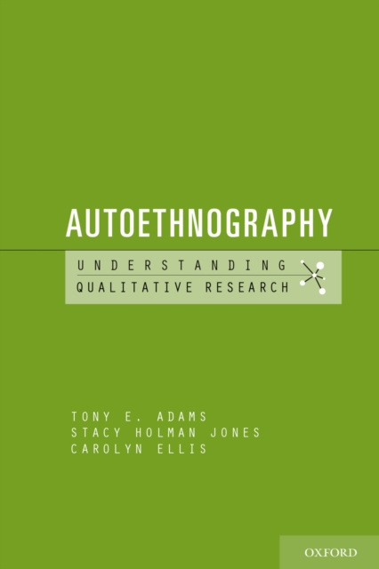 E-book Autoethnography Tony E. Adams