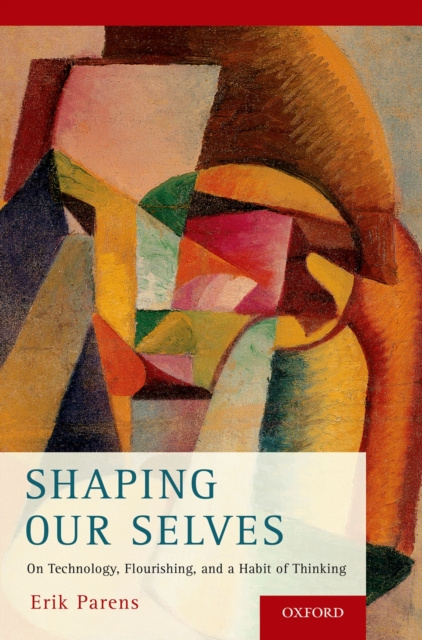 E-knjiga Shaping Our Selves Erik Parens