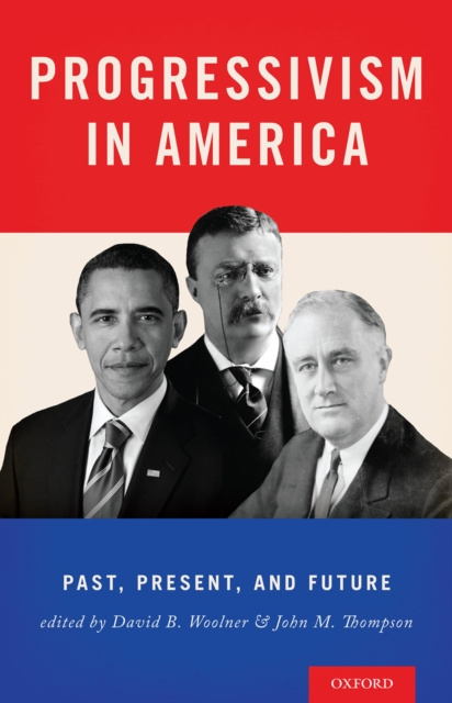 E-Book Progressivism in America David Woolner