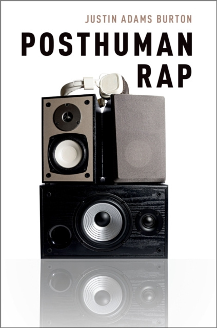 E-knjiga Posthuman Rap Justin Adams Burton
