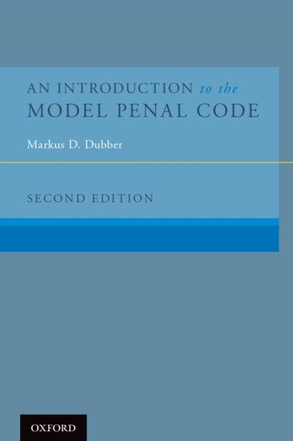 E-knjiga Introduction to the Model Penal Code Markus D. Dubber