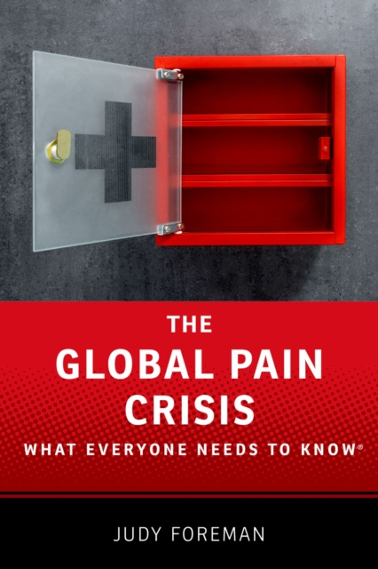 E-kniha Global Pain Crisis Judy Foreman