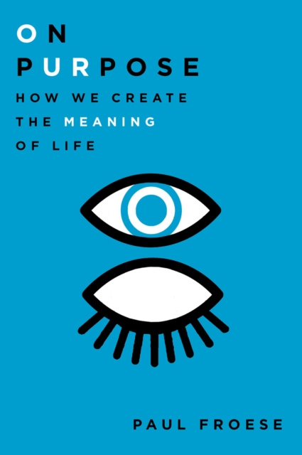 E-book On Purpose Paul Froese