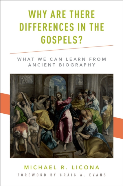 E-book Why Are There Differences in the Gospels? Michael R. Licona