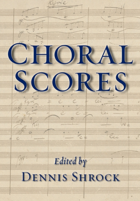 E-book Choral Scores Dennis Shrock