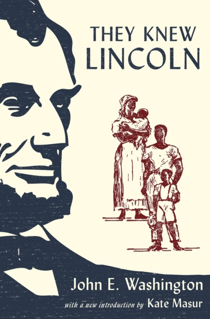 E-book They Knew Lincoln John E. Washington