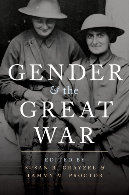 E-knjiga Gender and the Great War Susan R. Grayzel