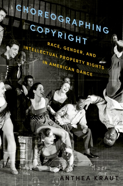 E-book Choreographing Copyright Anthea Kraut