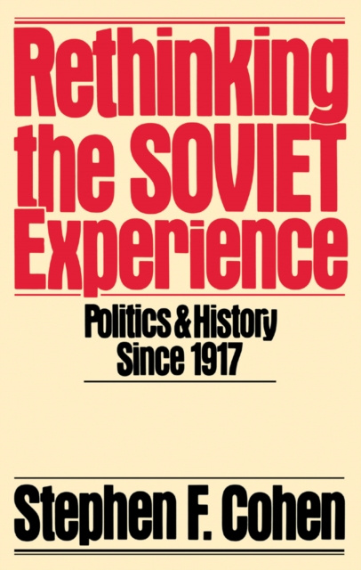 E-book Rethinking the Soviet Experience Stephen F. Cohen