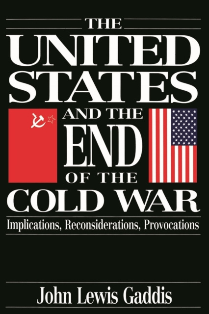 E-kniha United States and the End of the Cold War John Lewis Gaddis