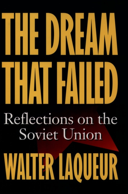 E-Book Dream that Failed Walter Laqueur