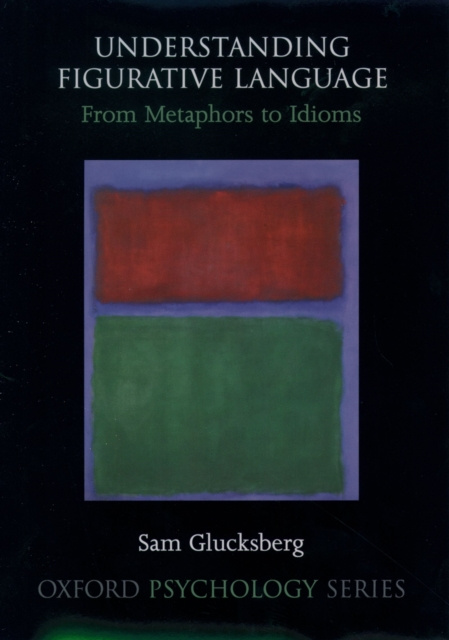 E-book Understanding Figurative Language Sam Glucksberg