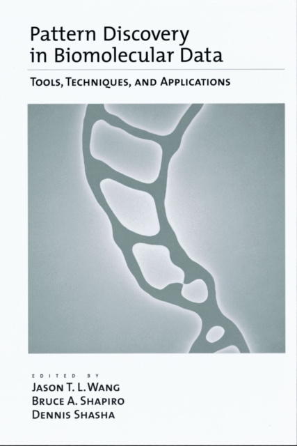 E-Book Pattern Discovery in Biomolecular Data Jason T. L. Wang