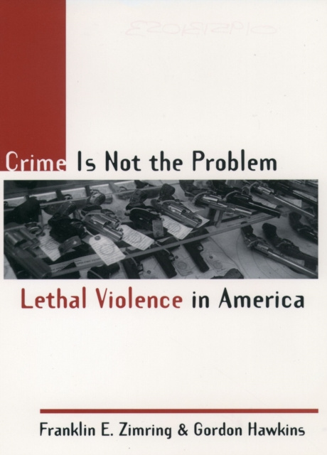 E-book Crime Is Not the Problem Franklin E. Zimring