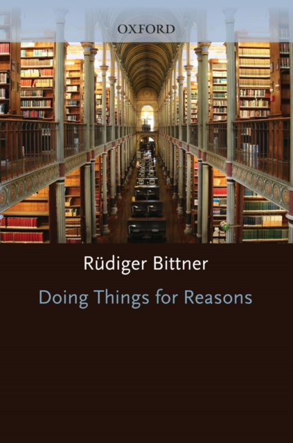 E-kniha Doing Things for Reasons Rudiger Bittner