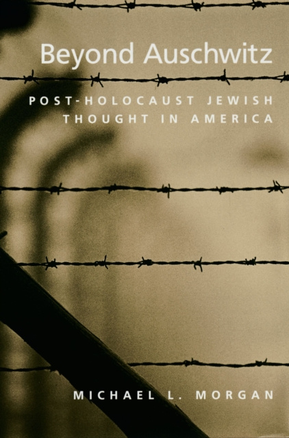 E-könyv Beyond Auschwitz Michael L. Morgan