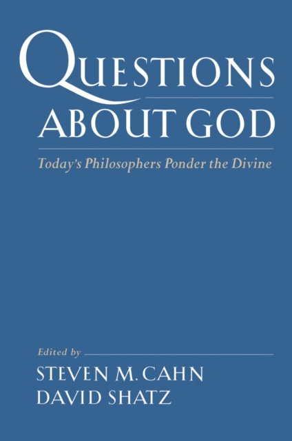 E-book Questions About God Steven M. Cahn