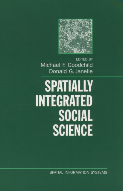 E-book Spatially Integrated Social Science Michael F. Goodchild