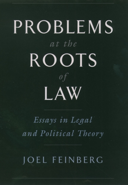 E-knjiga Problems at the Roots of Law Joel Feinberg
