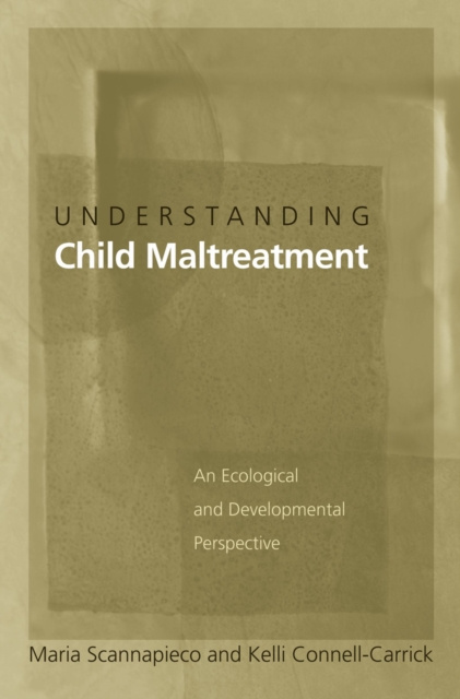 E-knjiga Understanding Child Maltreatment Maria Scannapieco