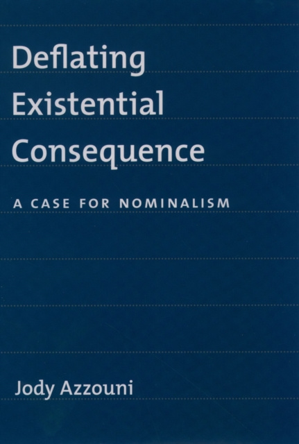 E-knjiga Deflating Existential Consequence Jody Azzouni
