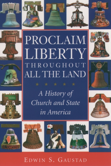 E-kniha Proclaim Liberty Throughout All the Land Edwin S. Gaustad