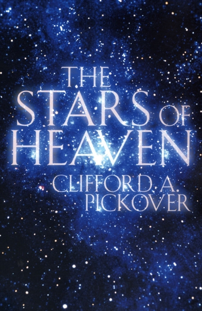 E-kniha Stars of Heaven Clifford A. Pickover