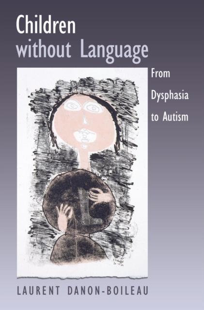 E-Book Children without Language Laurent Danon-Boileau