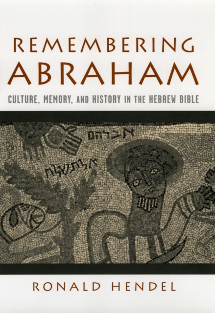 E-kniha Remembering Abraham Ronald Hendel