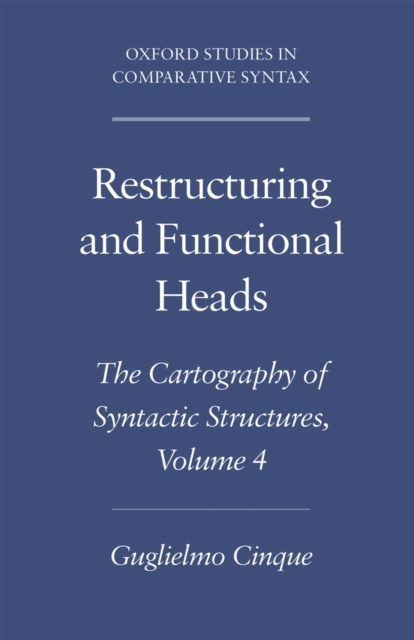 E-book Restructuring and Functional Heads Guglielmo Cinque
