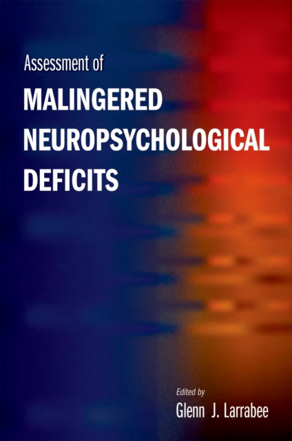 E-kniha Assessment of Malingered Neuropsychological Deficits Glenn J. Larrabee