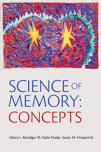 E-kniha Science of Memory Concepts Henry L. Roediger III