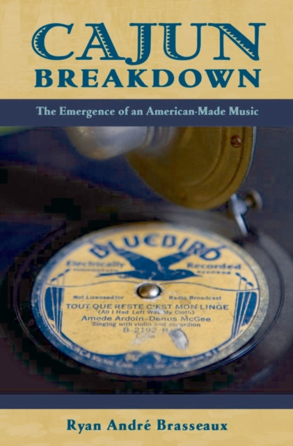 E-knjiga Cajun Breakdown Ryan Andre Brasseaux