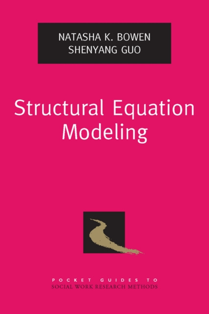 E-knjiga Structural Equation Modeling Natasha K. Bowen