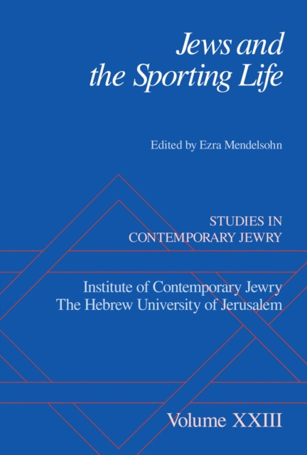 E-Book Jews and the Sporting Life Ezra Mendelsohn
