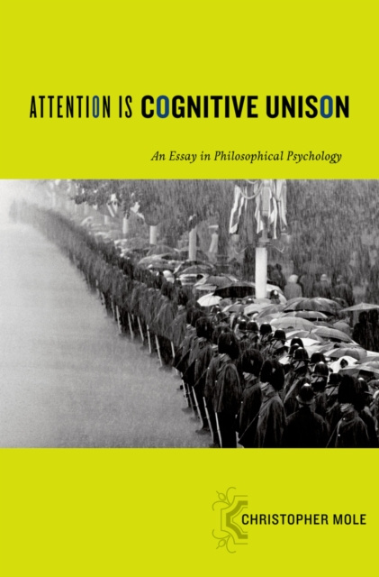 E-kniha Attention Is Cognitive Unison Christopher Mole